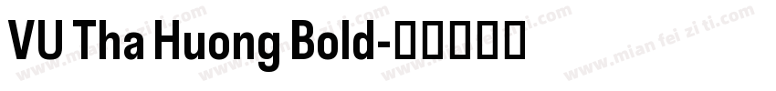 VU Tha Huong Bold字体转换